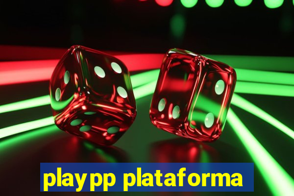 playpp plataforma